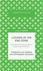 Latinos in the End Zone